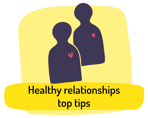 Healthy relationships top tips